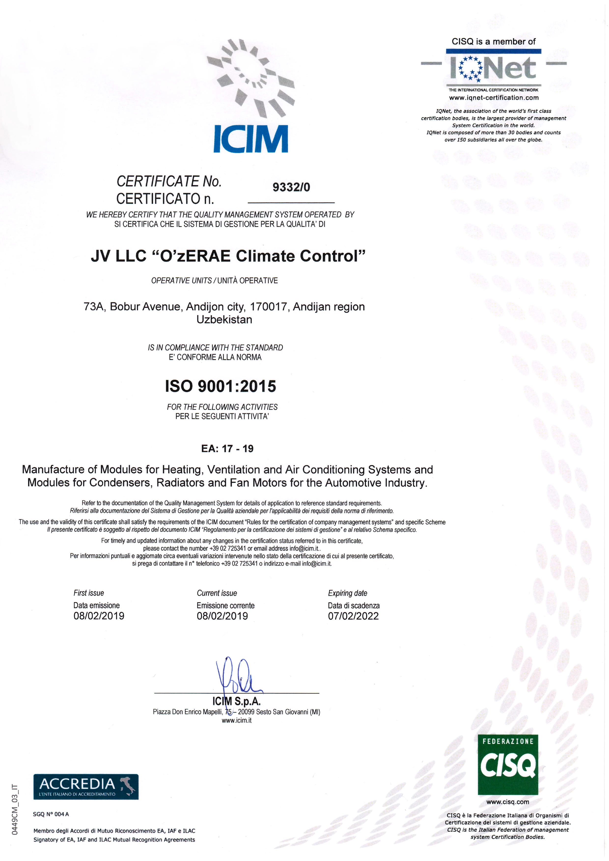 8 февраля 2019 года органом по сертификации систем менеджмента «DQS QUALITY SYSTEMS» был успешно проведен сертификационный аудит СП ООО "O'zERAE Climate Control"